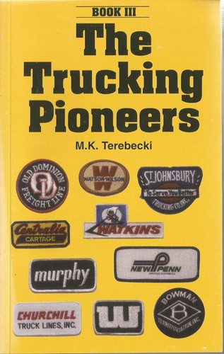 The Trucking Pioneers Vol 3
