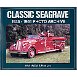 Classic Seagraves Fire Trucks 1935 to 1951 book